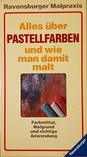 Alles über Pastellfarben: Farbmittel, Malgrund und richtige Anwendung