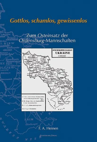 Gottlos, schamlos, gewissenlos: Zum Osteinsatz der Ordensburg-Mannschaften