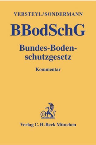 Bundes-Bodenschutzgesetz: Rechtsstand: Herbst 2001