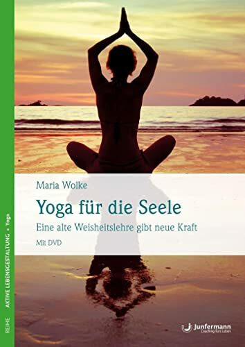 Resilient durch Yoga: Psychische Erkrankungen umfassend behandeln. Mit DVD