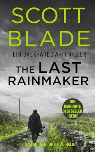 The Last Rainmaker (Jack Widow (Deutsche Ausgabe), Band 9)
