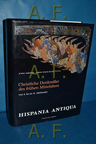 Hispania antiqua, Christliche Denkmäler des frühen Mittelalters