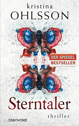 Sterntaler: Thriller (Fredrika Bergman / Stockholm Requiem, Band 3)