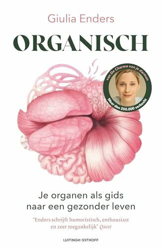 Organisch: wat het echt betekent om naar je lichaam te luisteren