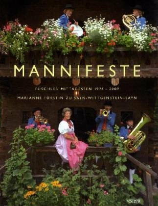 ManniFeste: Fuschler Mittagessen 1974 - 2009