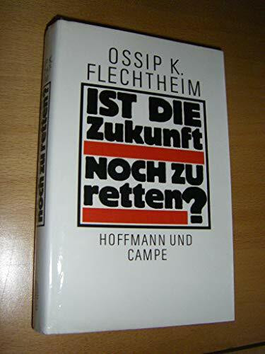 Ist die Zukunft noch zu retten?