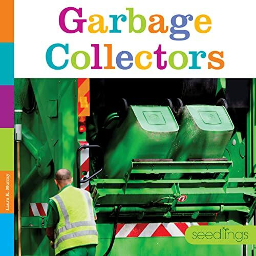 Garbage Collectors (Seedlings)