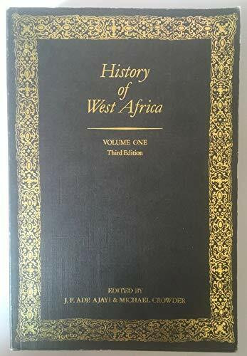 History of West Africa (The History of West Africa)