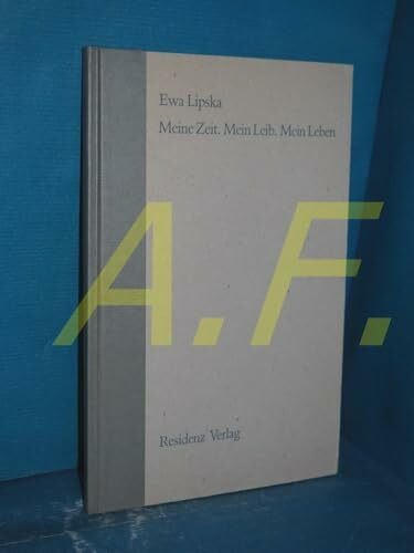 Meine Zeit. Mein Leib. Mein Leben: Gedichte (Liber: Libertas)