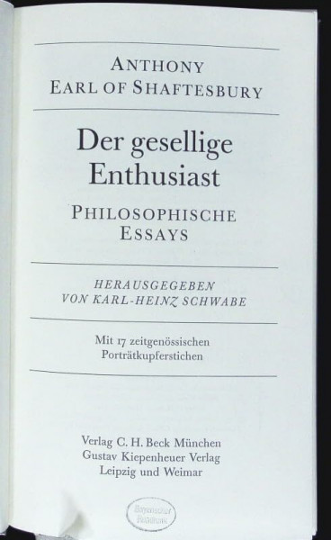 Der gesellige Enthusiast: Philosophische Essays (Bibliothek des 18. Jahrhunderts)