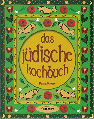 Das Jüdische Kochbuch - Länderküche bei Komet
