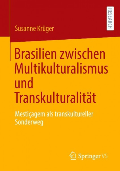 Brasilien zwischen Multikulturalismus und Transkulturalität