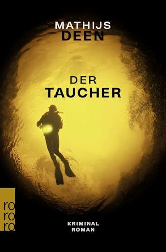 Der Taucher: Kriminalroman | Auf der Krimibestenliste des Jahres 2023 (Liewe Cupido ermittelt, Band 2)