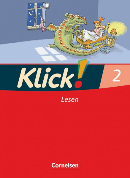 Klick! Erstlesen - Grundschule/Förderschule - Lehrwerk für Lernende mit Förderbedarf - 1.-4. Schuljahr: Erstlesebuch - Teil 2