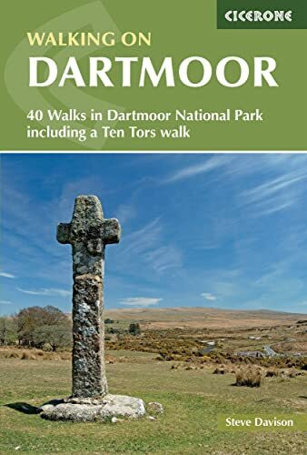 Walking on Dartmoor: 40 Walks in Dartmoor National Park including a Ten Tors walk (Cicerone guidebooks)