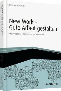 New Work - Gute Arbeit gestalten