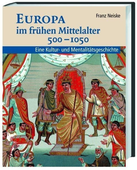Europa im frühen Mittelalter 500-1050