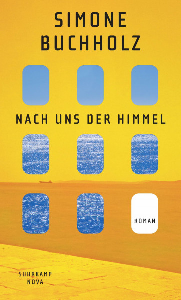 Nach uns der Himmel: Roman | Der Tod ist doch auch nichts anderes als Ferien vom Leben