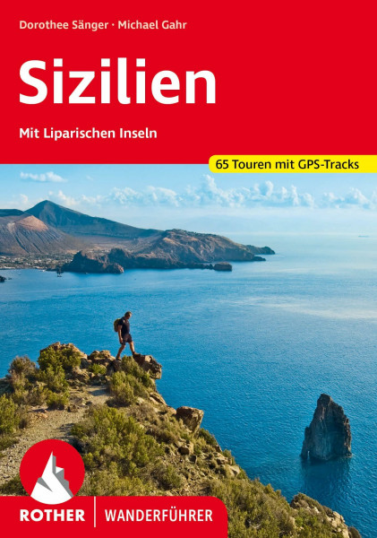 Sizilien: Mit Liparischen Inseln. 65 Touren mit GPS-Tracks (Rother Wanderführer)