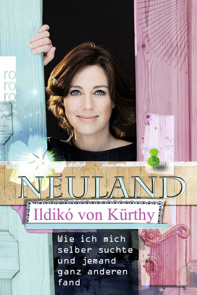 Neuland: Wie ich mich selber suchte und jemand ganz anderen fand