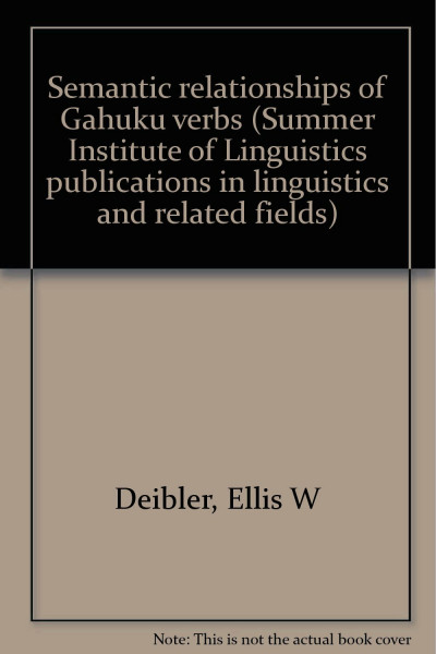 Semantic Relationsships of Gahuku Verbs