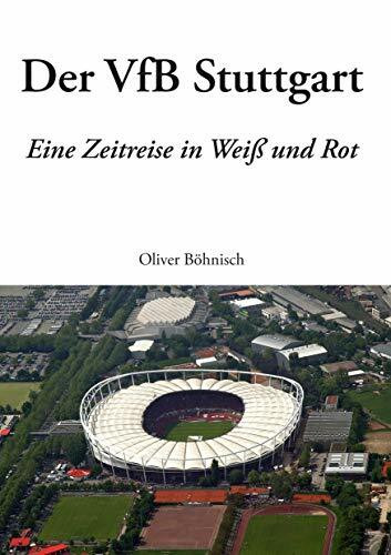 Der VfB Stuttgart: Eine Zeitreise in Weiß und Rot