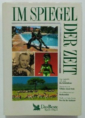 Im Spiegel der Zeit. Die Kokainbosse. Schätze dieser Erde. Herbstmilch. Der Ruf der Kalahari