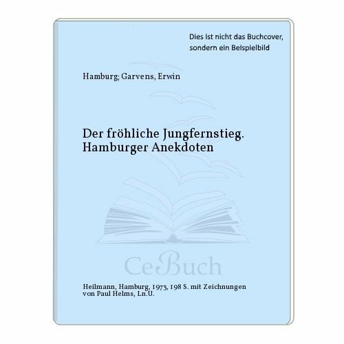 Der fröhliche Jungfernstieg, Hamburger Anekdoten