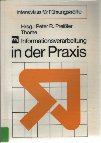 Informationsverarbeitung in der Praxis