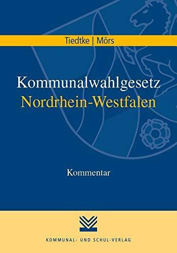 Kommunalwahlgesetz Nordrhein-Westfalen: Kommentar