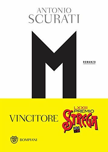 M. Il figlio del secolo: Roman. Ausgezeichnet mit dem Premio Strega 2019 (Narratori italiani)