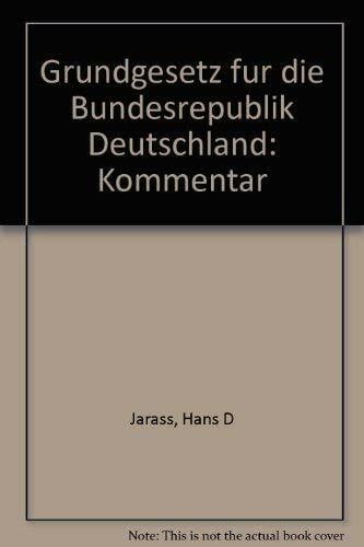 Grundgesetz für die Bundesrepublik Deutschland: Kommentar (Gelbe Erläuterungsbücher)