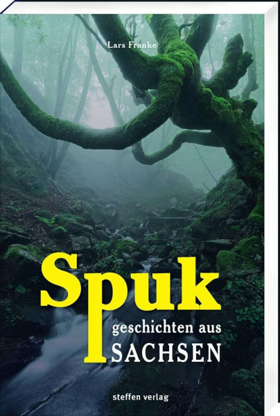 Spukgeschichten aus Sachsen