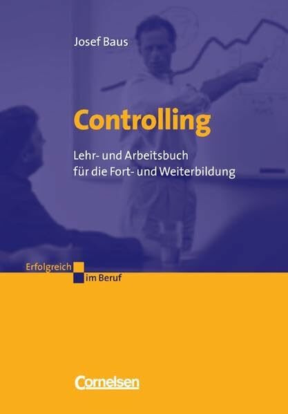 Erfolgreich im Beruf: Controlling