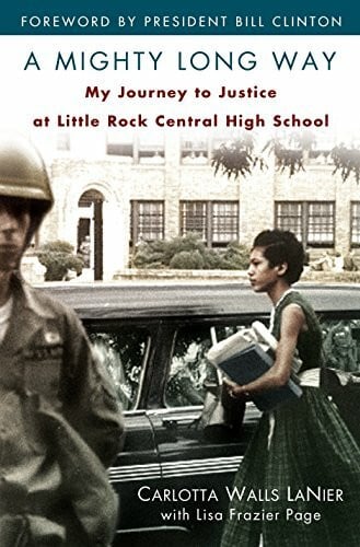 MIGHTY LONG WAY: My Journey to Justice at Little Rock Central High School