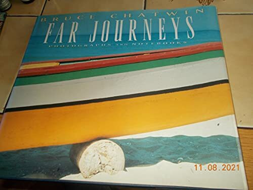 Far Journeys: Photographs And Notebook