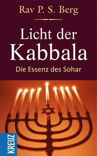 Licht der Kabbala: Die Essenz der Sohar