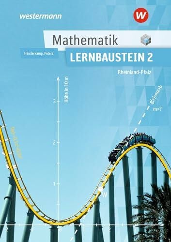 Mathematik Lernbausteine Rheinland-Pfalz: Lernbaustein 2 Schulbuch (Mathematik: Ausgabe nach Lernbausteinen für Rheinland-Pfalz)