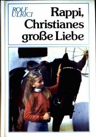 Rappi, Christianes große Liebe. Sammelband II