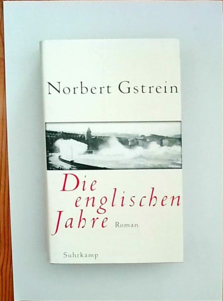 Die englischen Jahre: Roman