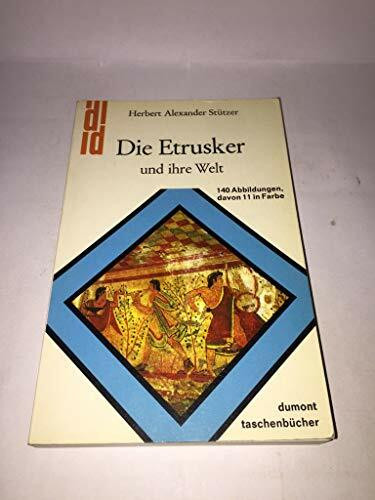 Die Etrusker und ihre Welt (DUMONT Taschenbücher)