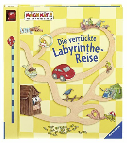 Die verrückte Labyrinthe-Reise (Mach mit! Spielend Neues lernen)