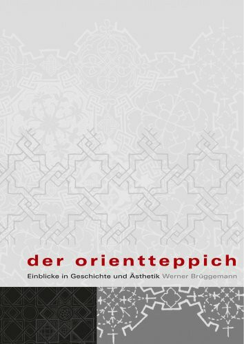 Der Orientteppich: Einblicke in Geschichte und Ästhetik