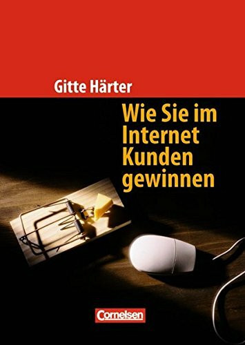Wie Sie im Internet Kunden gewinnen