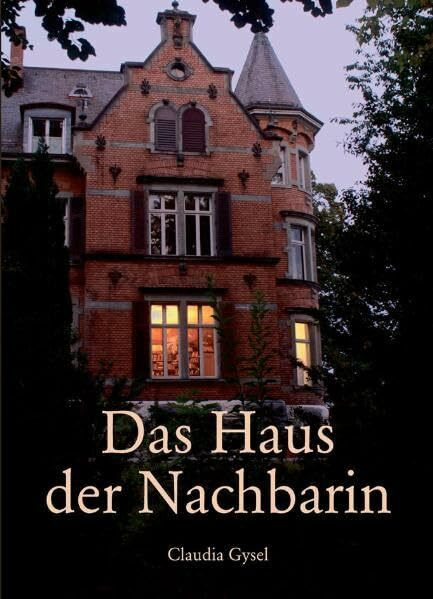 Das Haus der Nachbarin