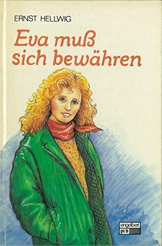 Eva muss sich bewähren
