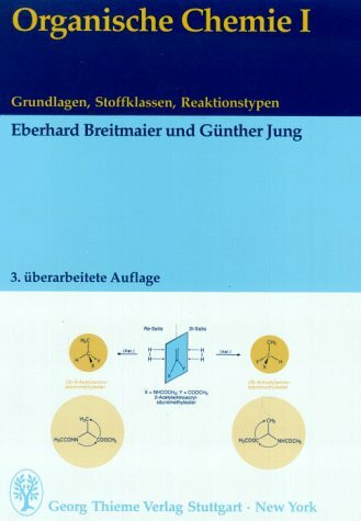 Organische Chemie, 2 Bde., Bd.1, Grundlagen, Stoffklassen, Reaktionstypen