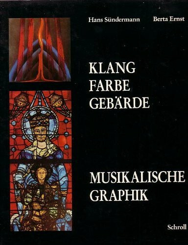 Klang - Farbe - Gebärde, Musikalische Graphik