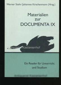Materialien zur Documenta IX. Ein Reader für Unterricht und Studium.
