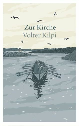 Zur Kirche: Eine Schilderung aus den Schären (Schärentrilogie)